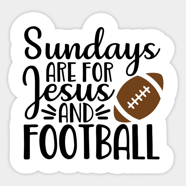 Jesus & Football Football Sticker TeePublic